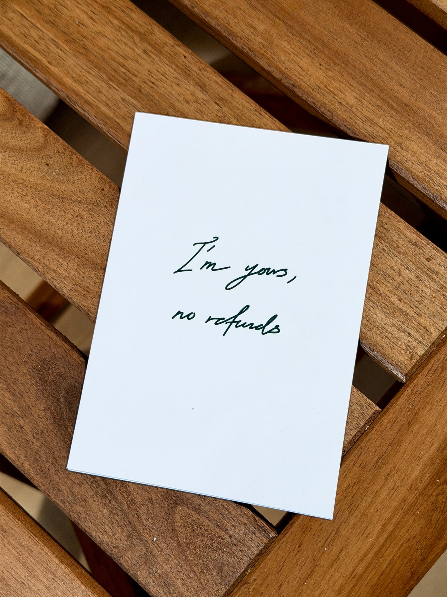 'I'm yours, no refunds' | Card